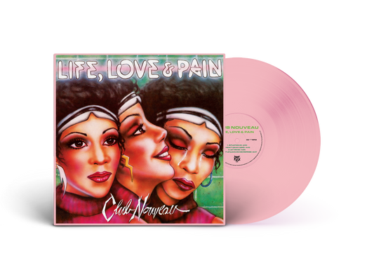 Club Nouveau: Life, Love & Pain LP