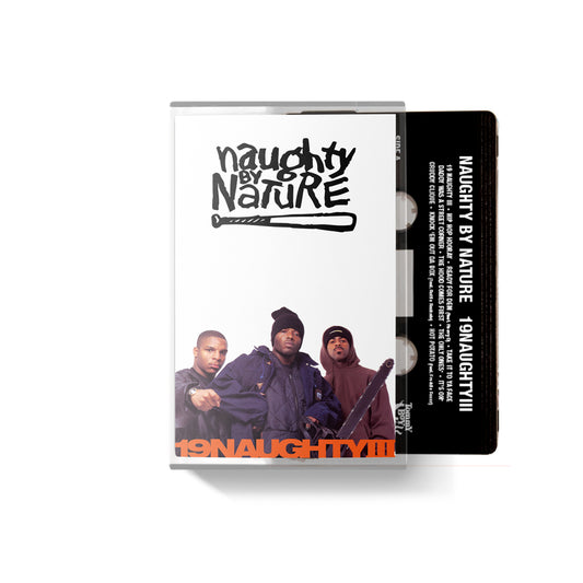 Naughty By Nature: 19 Naughty III (30th Anniversary) Cassette