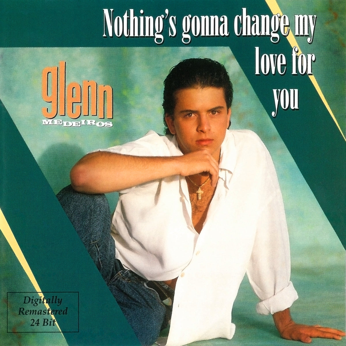 Glenn Medeiros: Nothing's Gonna Change My Love for You CD