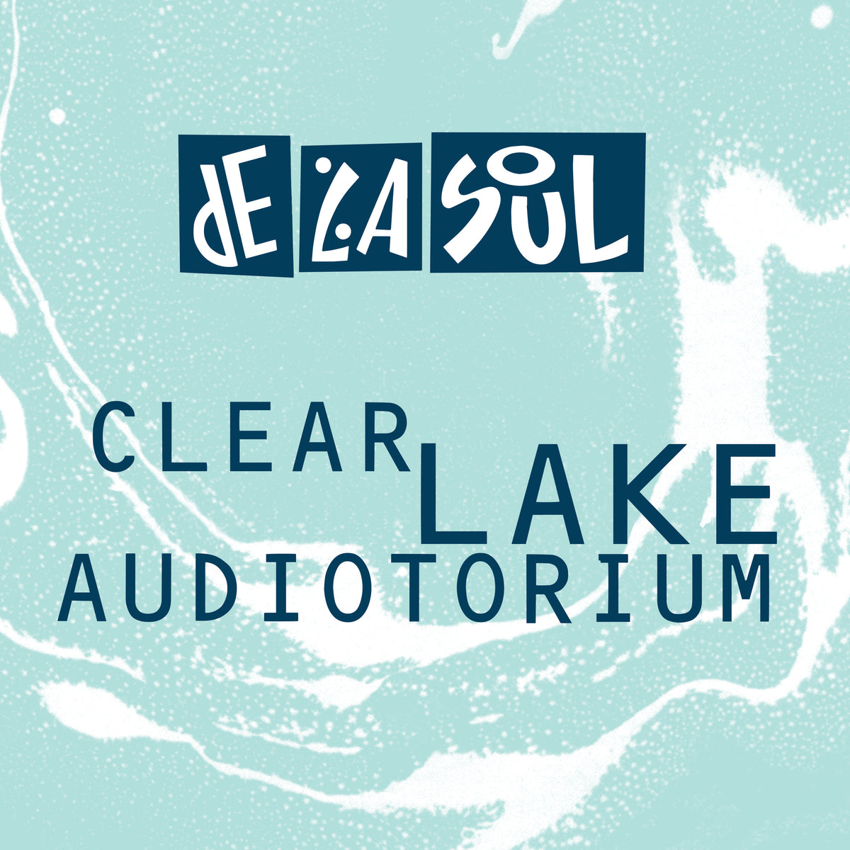 De La Soul: Clear Lake Audiotorium CD