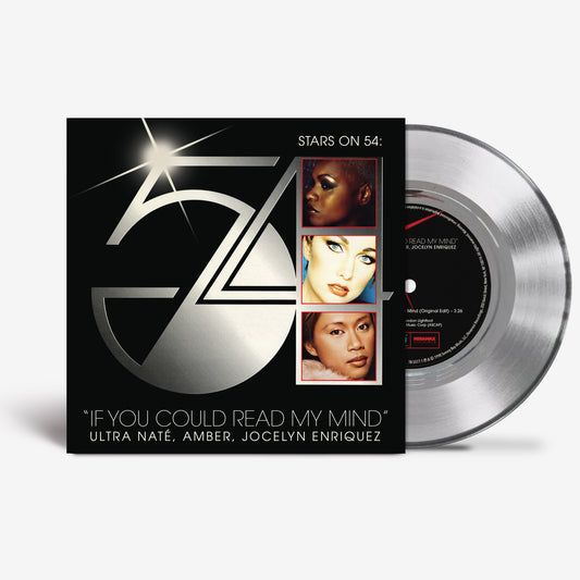 Stars on 54: Ultra Naté, Amber, Jocelyn Enriquez: If You Could Read My Mind 7" Vinyl
