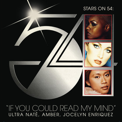 Stars on 54: Ultra Naté, Amber, Jocelyn Enriquez: If You Could Read My Mind 7" Vinyl